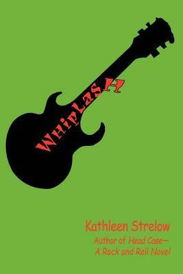 Whiplash by Kathleen Strelow image