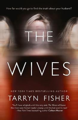 The Wives by Tarryn Fisher image