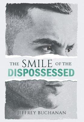 The Smile of the Dispossessed by Jeffrey Buchanan image