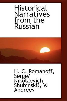 Historical Narratives from the Russian by H C Romanoff image