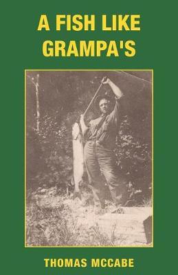 A Fish Like Grampa's by Thomas McCabe image