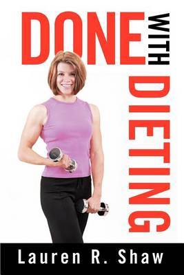 Done with Dieting by Lauren R. Shaw image