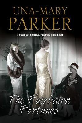 The Fairbairn Fortunes by Una-Mary Parker image