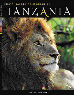 Tanzania: Photo Safari Companion by Alain Pons image