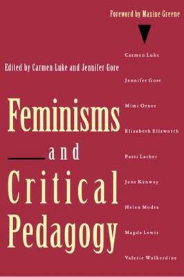 Feminisms and Critical Pedagogy by Carmen Luke image