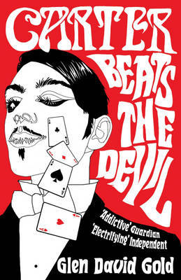 Carter Beats the Devil by Glen David Gold image