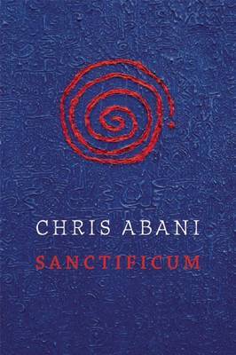 Sanctificum by Chris Abani image