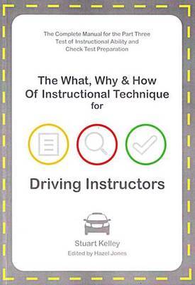 The What, Why & How of Instructional Technique for Driving Instructors image