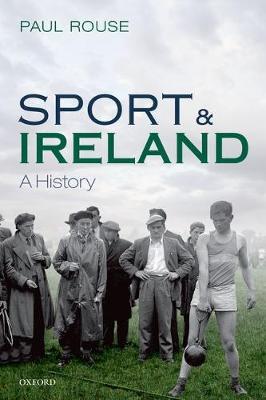Sport and Ireland by Paul Rouse image
