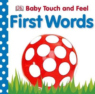 First Words: Baby Touch & Feel by DK image