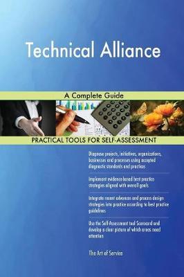 Technical Alliance a Complete Guide by Gerardus Blokdyk image