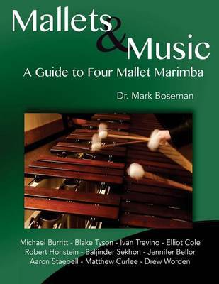 Mallets & Music by Dr Mark Thomas Boseman image