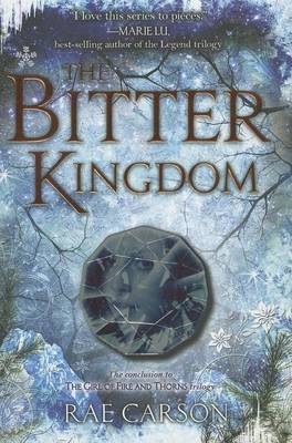 The Bitter Kingdom by Rae Carson image