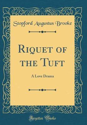 Riquet of the Tuft by Stopford Augustus Brooke image