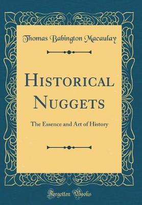 Historical Nuggets by Thomas Babington Macaulay image