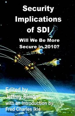Security Implications of SDI: Will We Be More Secure in 2010? image