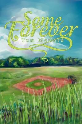 Some Forever by Tom McCord image