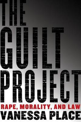 The Guilt Project by Vanessa Place image
