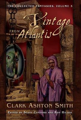 The The Collected Fantasies of Clark Ashton Smith: v. 3 by Clark Ashton Smith image