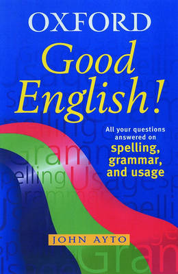 Good English! by John Ayto image