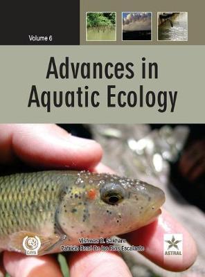 Advances in Aquatic Ecology Vol. 6 by Vishwas B. Sakhare image