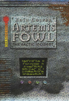 Artemis Fowl: The Arctic Incident on Hardback by Eoin Colfer