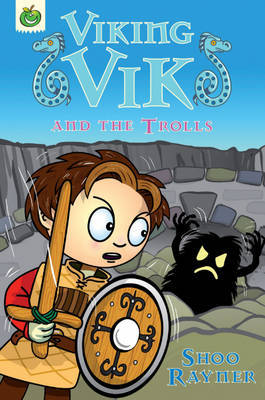 Viking Vik and the Trolls by Shoo Rayner image