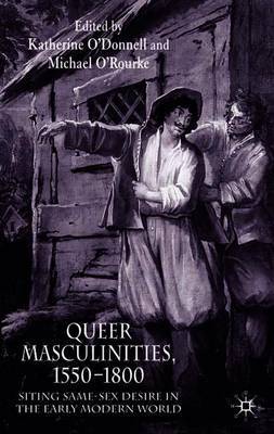 Queer Masculinities, 1550-1800 image