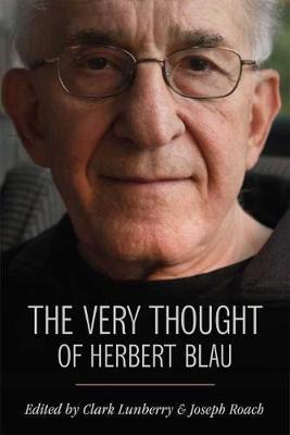 The Very Thought of Herbert Blau by Clark Lunberry image