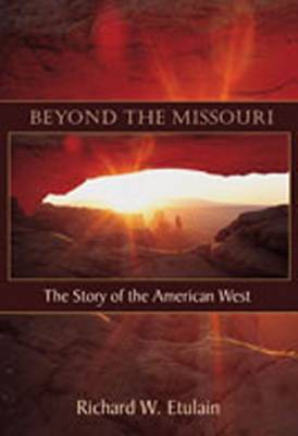 Beyond the Missouri by Richard W Etulain image