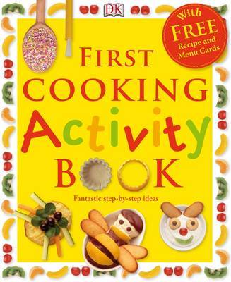 First Cooking Activity Book by Angela Wilkes image
