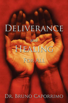 Deliverance and Healing For All by Dr. Bruno Caporrimo image