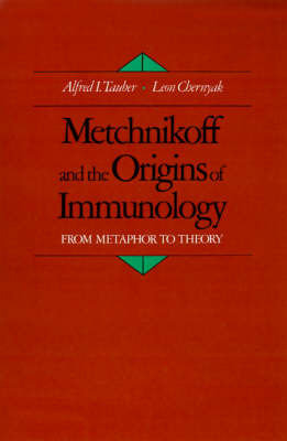 Metchnikoff and the Origins of Immunology by Alfred I Tauber image