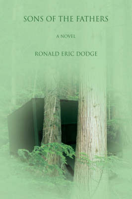 Sons of the Fathers by Ronald Eric Dodge image
