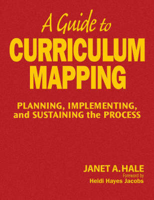 A Guide to Curriculum Mapping on Hardback by Janet A Hale