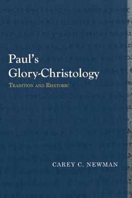 Paul's Glory-Christology by Carey C. Newman image