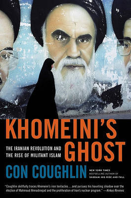Khomeini's Ghost by Con Coughlin image
