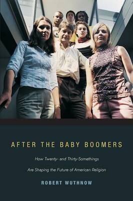 After the Baby Boomers by Robert Wuthnow image