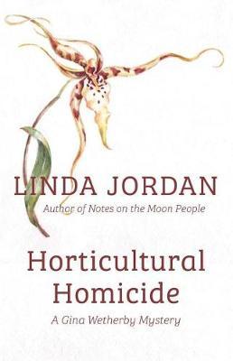 Horticultural Homicide by Linda Jordan image