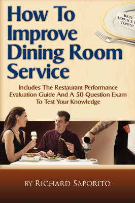 How to Improve Dining Room Service by Richard Saporito image