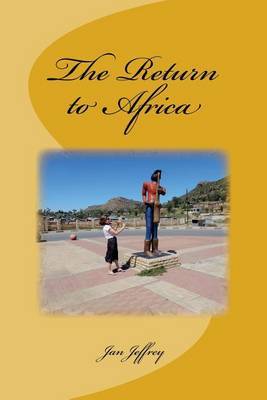 The Return to Africa on Paperback by Jan Jeffrey