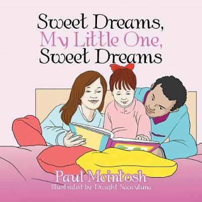 Sweet Dreams, My Little One, Sweet Dreams by Paul McIntosh image