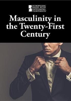 Masculinity in the Twenty-First Century image