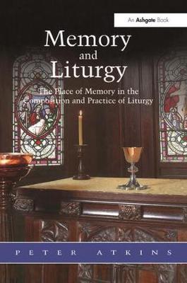 Memory and Liturgy by Peter Atkins image