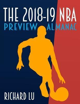 The 2018-19 NBA Preview Almanac by Richard Lu image