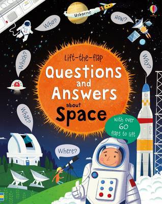 Lift-The-Flap Questions and Answers About Space by Katie Daynes image