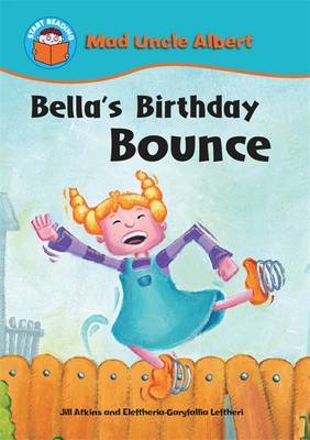 Start Reading: Mad Uncle Albert: Bella's Birthday Bounce image