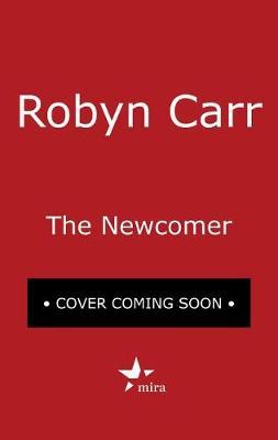 The Newcomer by Robyn Carr image