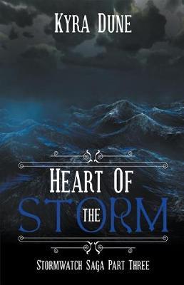 Heart Of The Storm by Kyra Dune image