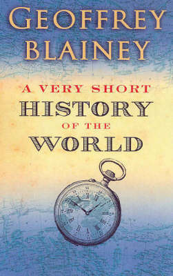 A Very Short History of the World by Geoffrey Blainey image